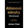 Atómové návyky: Workbook - Malé zmeny, skutočné výsledky