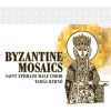Saint Ephraim Male Choir - Byzantine Mozaics (CD)