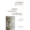 Dobře rozladěné varhany