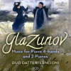 Glazunov: Music for Piano 4-hands and 2 Pianos (2CD) (Duo Datteri-Lenconi)