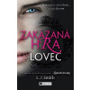Zakázaná hra 1 - Lovec