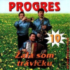 Progres: Žala som trávičku - Progres