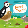 Can You Say It Too? Tweet! Tweet! (Sebastien Braun)(Leporelo)