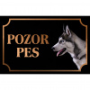 Sibírsky husky - Kovová tabuľka POZOR PES