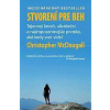 Stvorení pre beh - McDougall Christopher