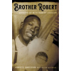 Brother Robert - Anderson, Annye C.; Lauterbach, Preston