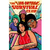 The Luis Ortega Survival Club - Sonora Reyes