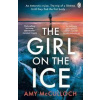 The Girl on the Ice - McCulloch Amy