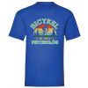 Bicykel je môj psychológ. - Kráľovsky modrá , Pánske , M