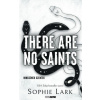 There Are No Saints - Nincsenek szentek - Éldekorált kiadás
