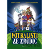 Fotbalisti ze Zrůdic - Christian Tielmann, Lisa Brenner (ilustrátor)