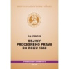 Dejiny procesného práva do roku 1848 (Erik Štenpien )