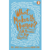 What Makes Us Human