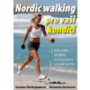 Nordic walking pro vaši… (Alexandra Jurasinová; Suzanne Nottinghamová)