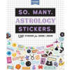 So. Many. Astrology Stickers.: 2,500 Stickers for Zodiac Lovers