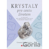 Krystaly pro cestu životem - Gemma Petherbridge