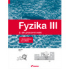 Fyzika III Pracovní sešit 2 s komentářem pro učitele