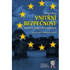 Vnitřní bezpečnost v právu a politice Evropské unie (2.přepracované a aktualizované vydání)