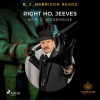 B. J. Harrison Reads Right Ho, Jeeves (EN) - Pelham Grenville Wodehouse (mp3 audiokniha)
