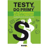 Testy do prímy zo slovenského jazyka a literatúry - Kolektív autorov