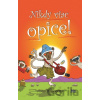 Nikdy viac opice! - Anna Wilsonová