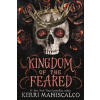 Kingdom of the Feared - Kerri Maniscalco