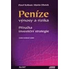 Peníze výnosy a rizika 2 vydání - Hlušek Martin