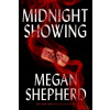 Midnight Showing - Megan Shepherd