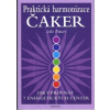 Traun Lilo: Praktická harmonizace čaker (prostředky k individuální harmonizaci čaker: koupele, masáže, dechová cvičení, terapie barvami, léčivé čaje, Bachovy esence ( 207 str. B5) (vydání Fontána 2006