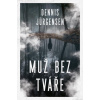 Muž bez tváře