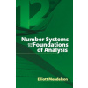 Number Systems and the Foundations of Analysis (Elliott Mendelson)(Brožovaná)