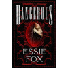 Dangerous