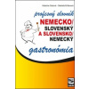 Nemecko/slovenský a slovensko/nemecký profesný slovník gastronómia