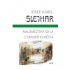 Maloměstská idyla / Z krajského města (Josef Karel Šlejhar)(List)