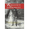 Romantičtí Habsburkové (Gabriele Hasmann)