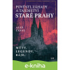 E-kniha Pověsti, záhady a tajemství staré Prahy - Aleš Česal