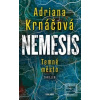 Nemesis Temné město (Adriana Krnáčová)