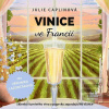 Vinice ve Francii - 2 CD… (Julie Caplin)