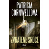 Zvrátené srdce - Patricia Cornwellová