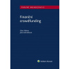 Finanční crowdfunding - Libor Němec, Jana Zahránková