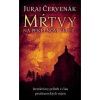 Mŕtvy na Pekelnom vrchu (Barbarič a Stein 1) - Juraj Červenák