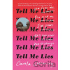 Tell Me Lies - Carola Lovering