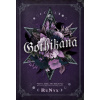 Gothikana: A Dark Academia Gothic Romance