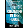 A Stranger in the House - Shari Lapena