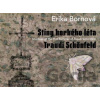 Erika Bornová - Stíny horkého léta Traudi Schönfeld - Erika Bornová, Radek Wohlmuth