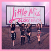 LITTLE MIX - GLORY DAYS (1CD)