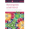 Barangolás a bél körül