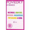 POVIEDKY o ženách - E. Twardzik, T. Brezinská, M. Budayová, M. Macháčková, T. Hederová