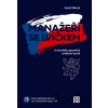 Manažeři se lvíčkem - Kamil Miketa