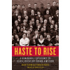 Haste to Rise: A Remarkable Experience of Black Education During Jim Crow (Pilgrim David)